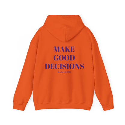 Good Decisions Hoodie