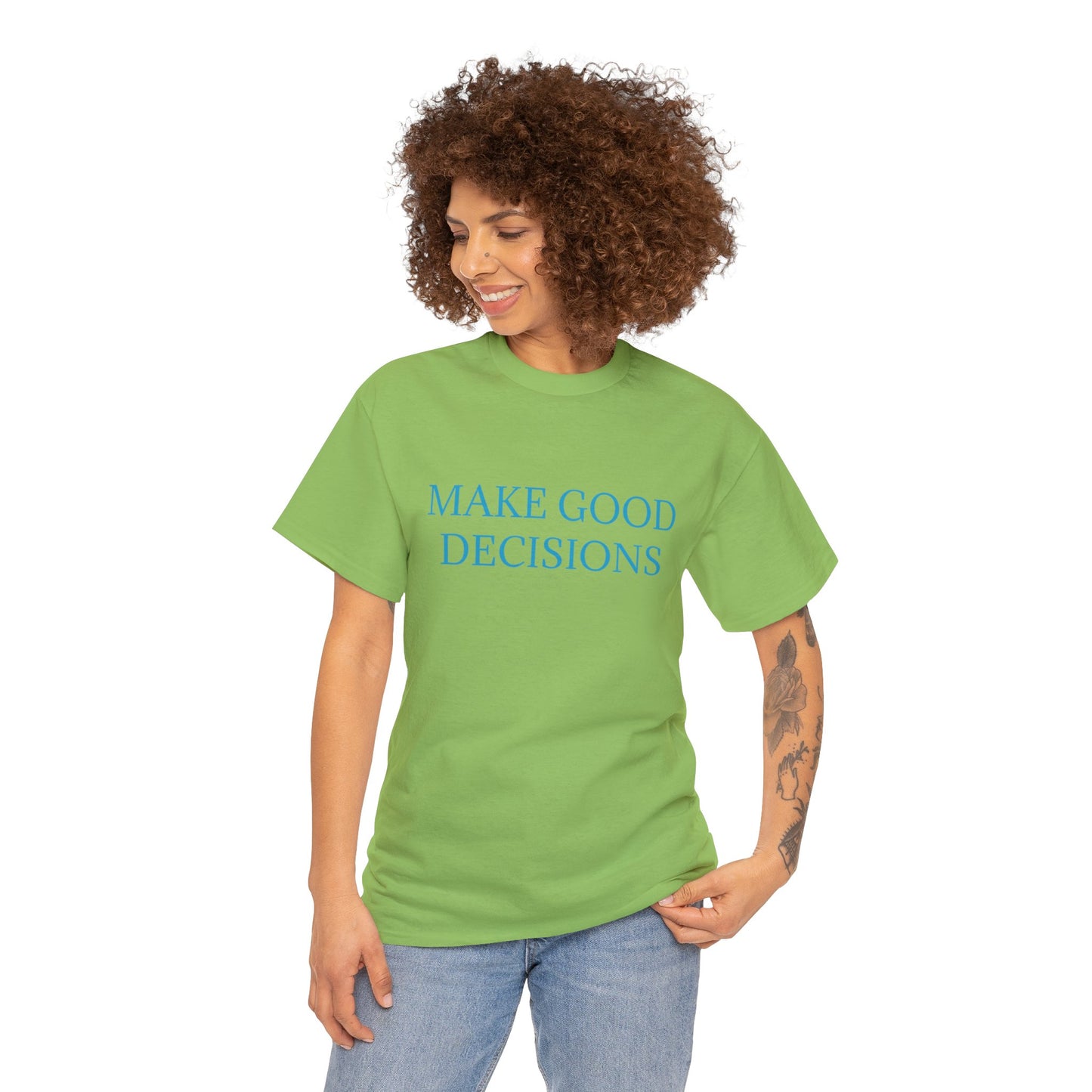 Good Decisions Cotton Tee