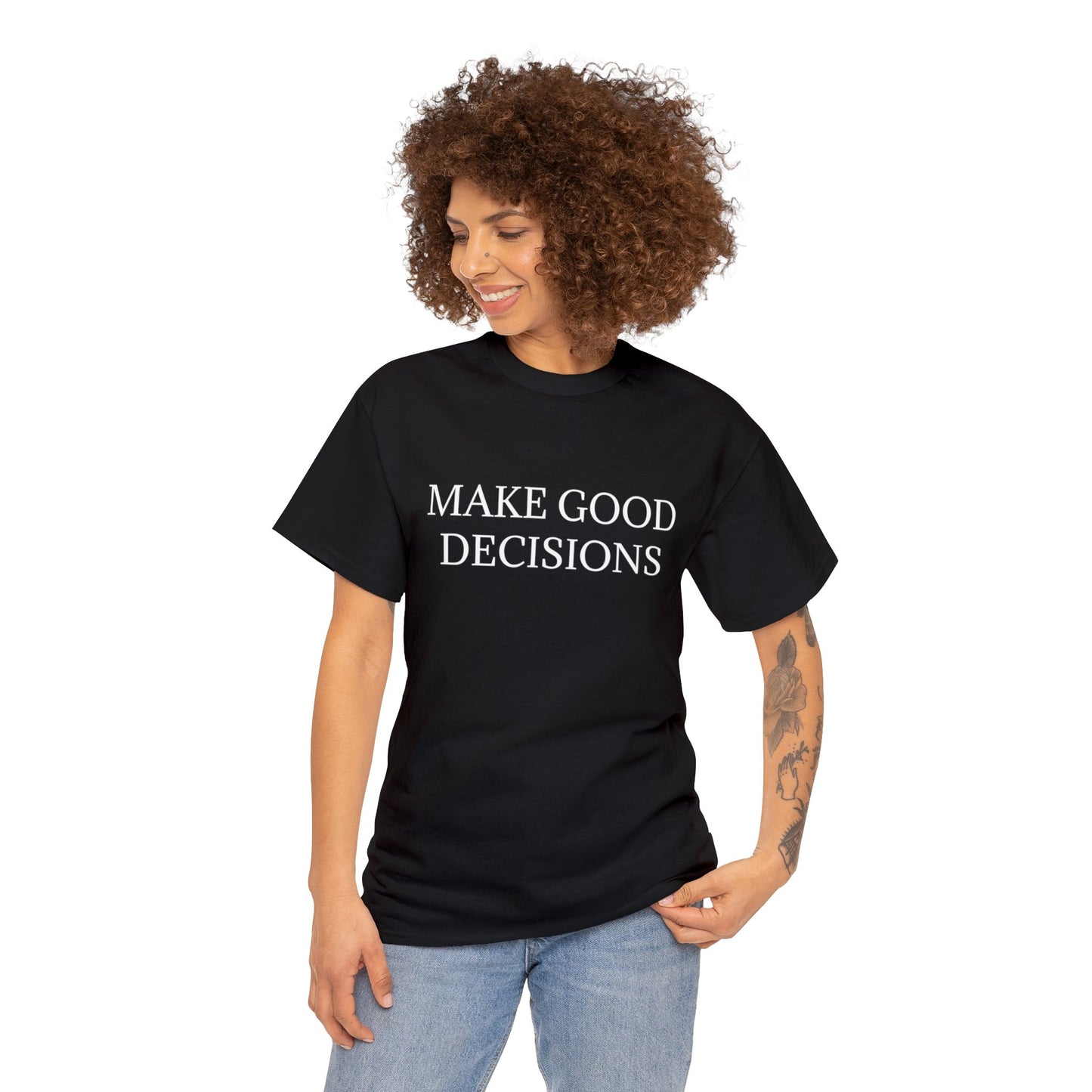 Good Decisions Cotton Tee