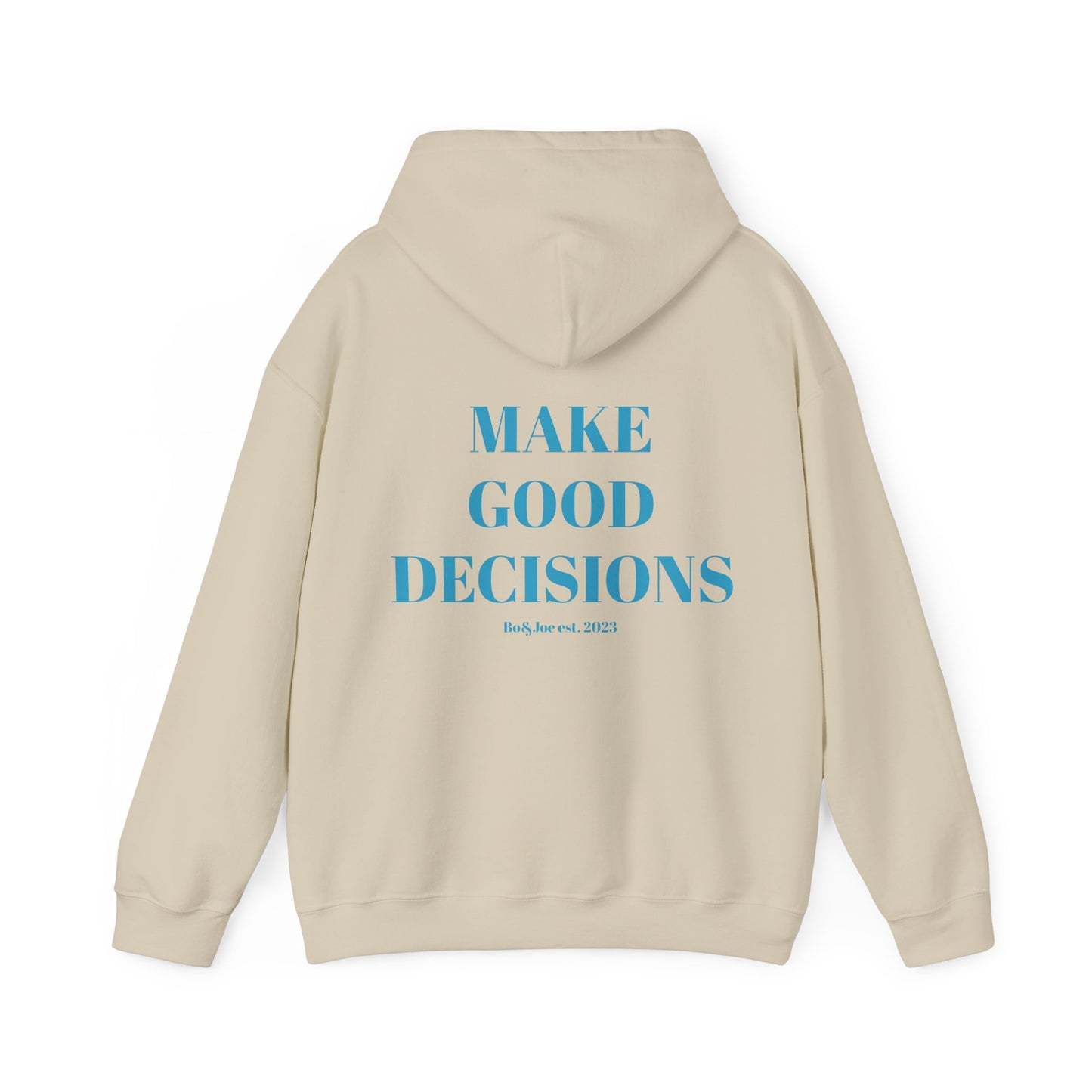 Good Decisions Hoodie