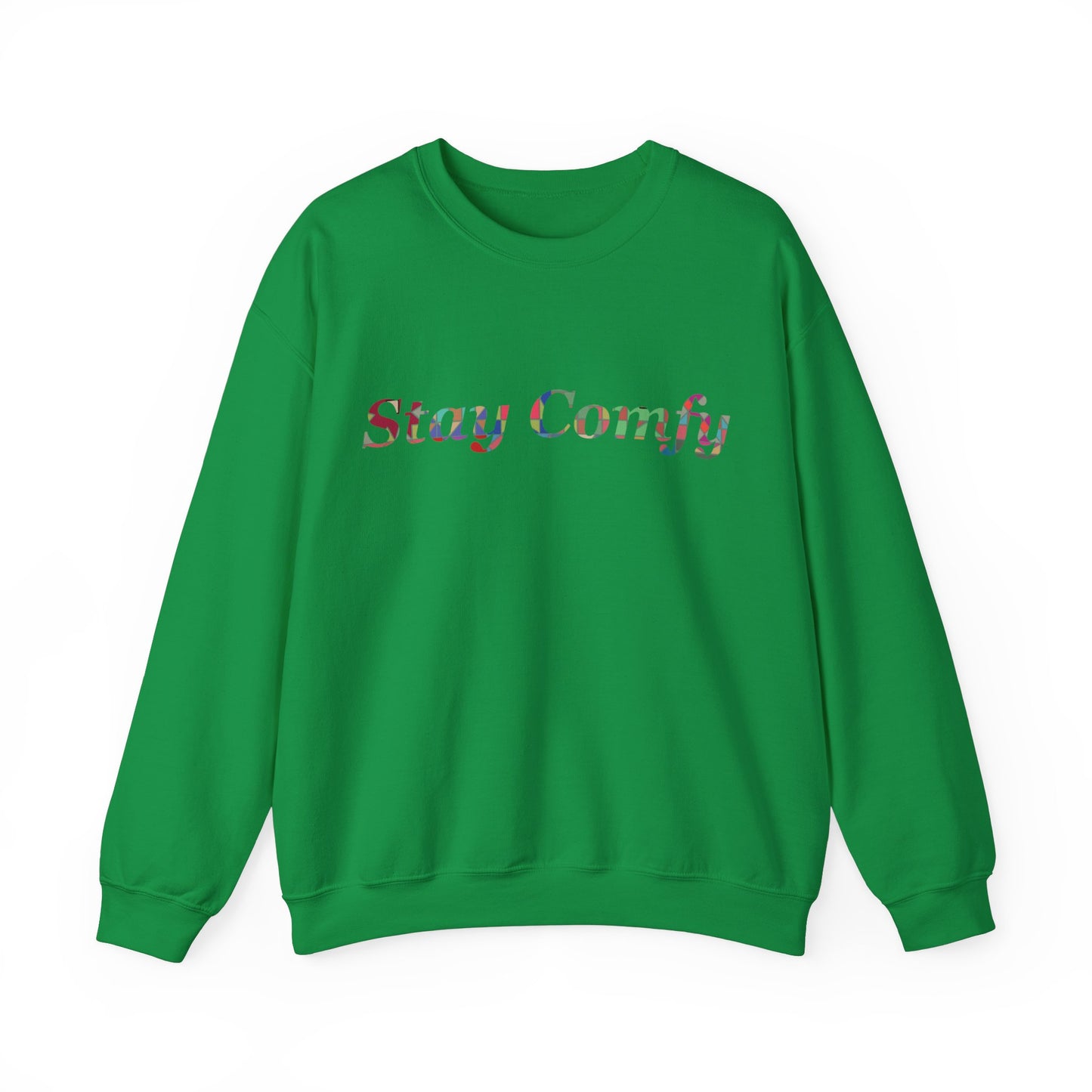 Stay Comfy Crewneck Sweatshirt