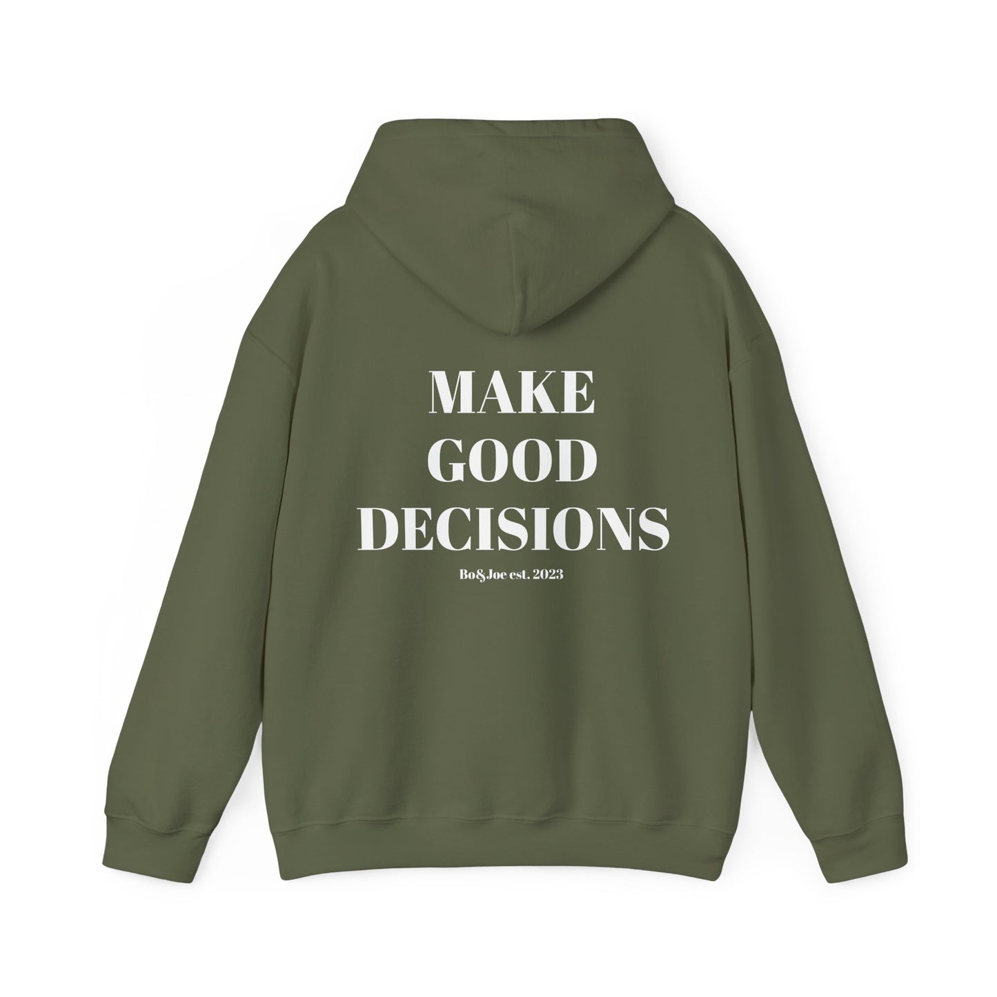 Good Decisions Hoodie