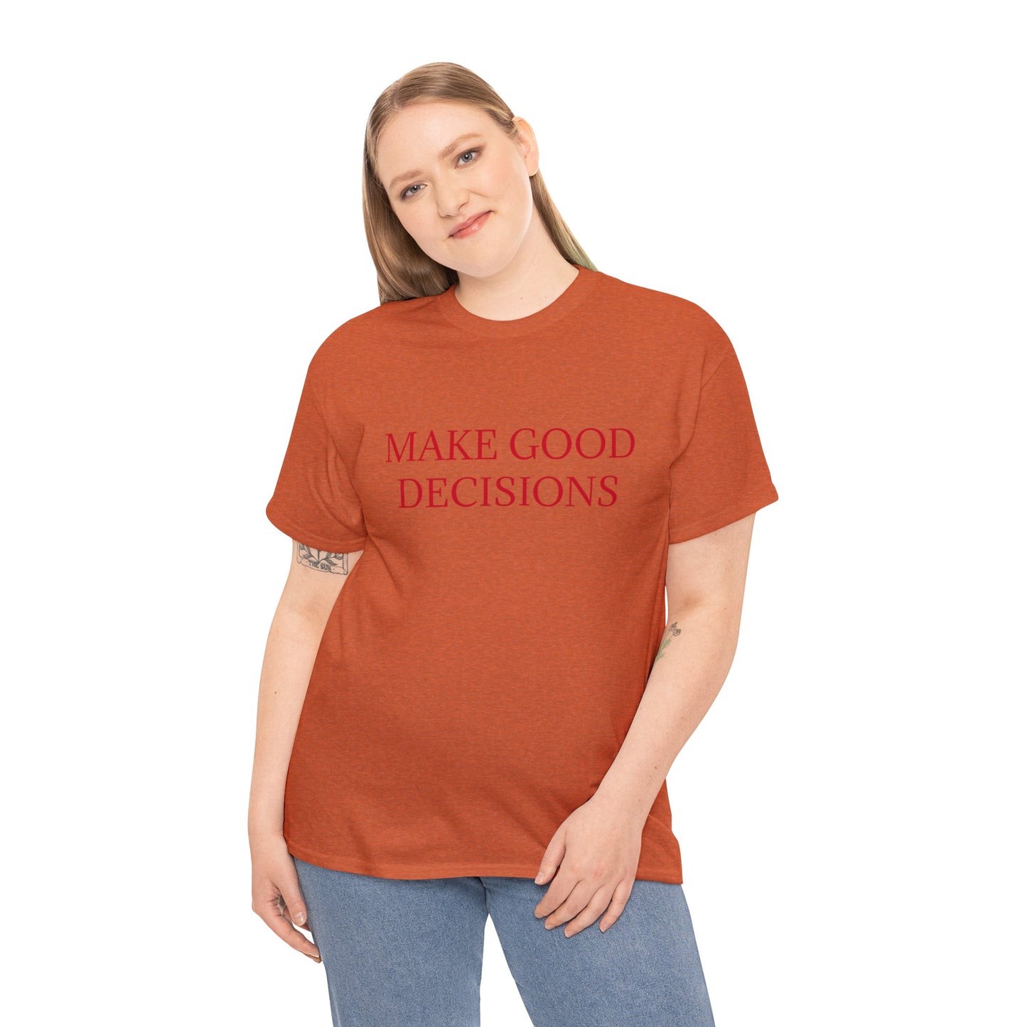 Good Decisions Cotton Tee